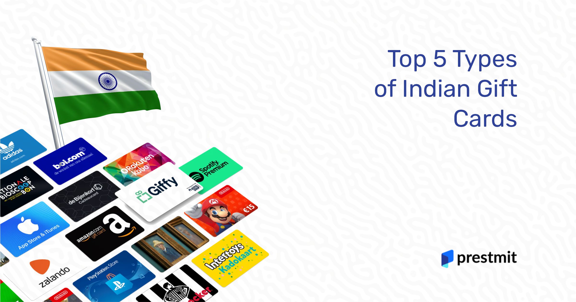 Top 5 Types Of Indian Gift Cards - Popular Gift Cards In India - Prestmit