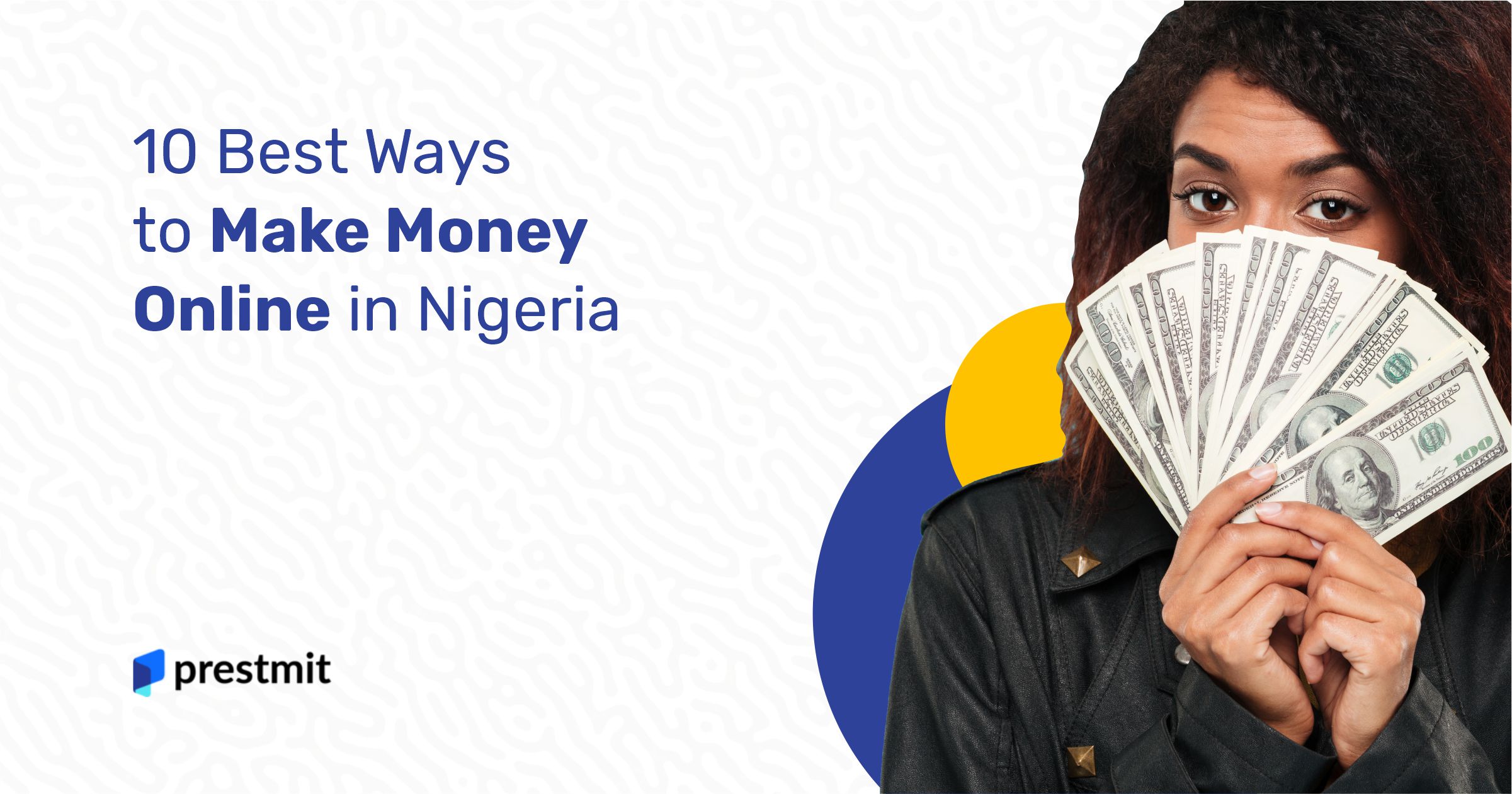 How to Make Money Online in Nigeria: Fastest Ways and Legitimate Methods