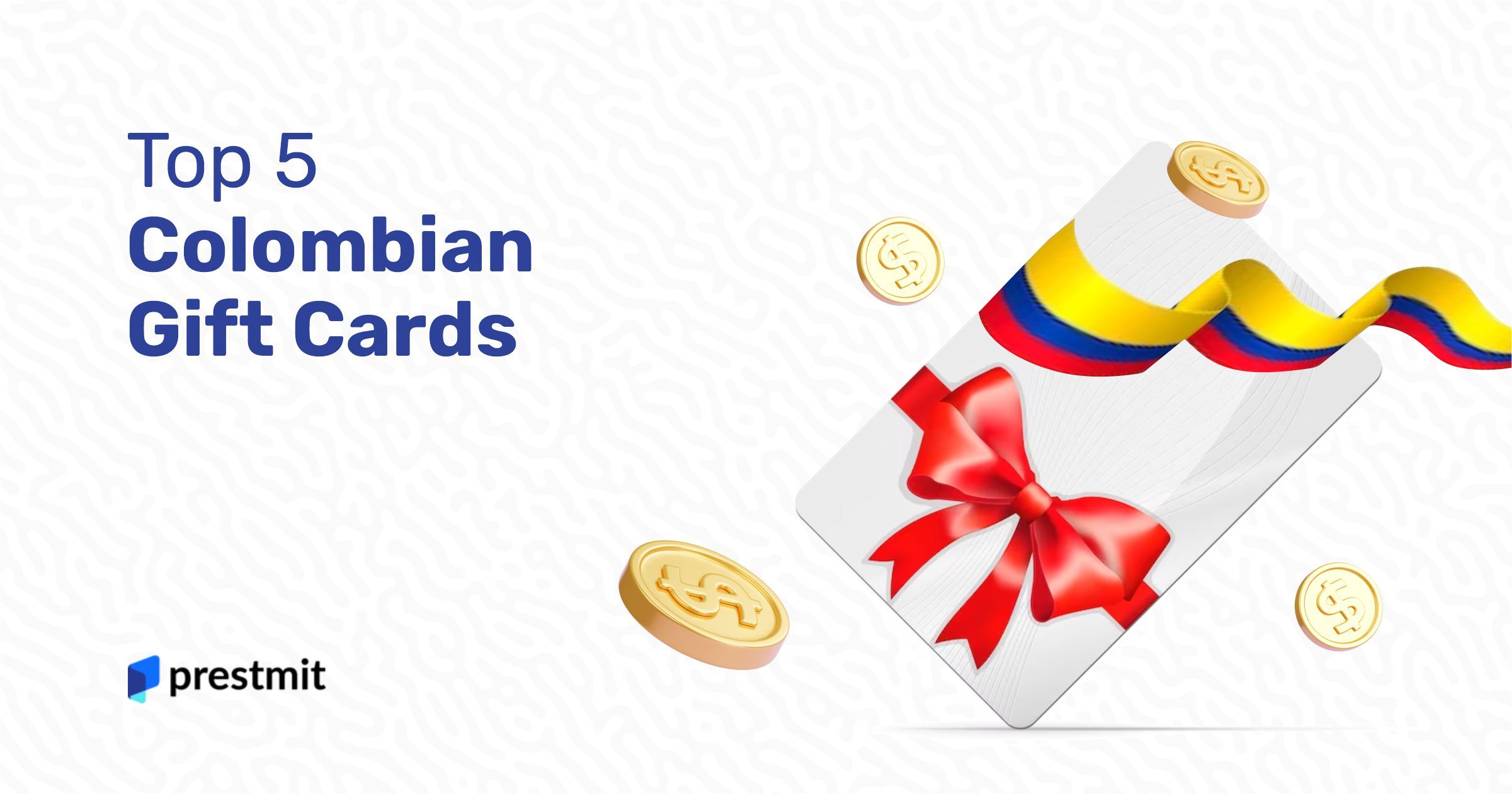 Exploring The Top 5 Most Popular Gift Cards in Colombia