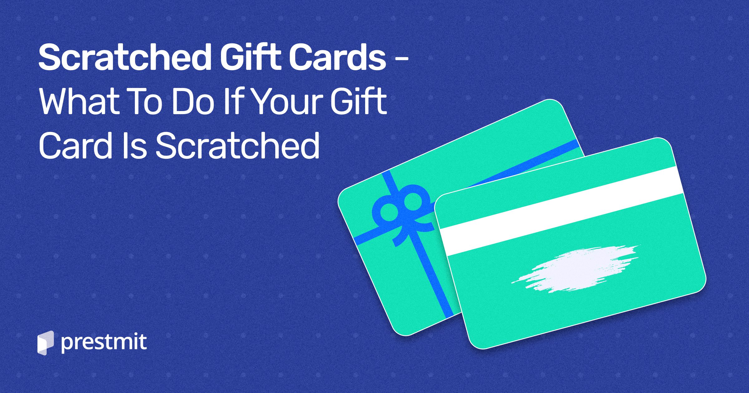 Scratched Gift Cards: What to Do if Your Gift Card is Scratched